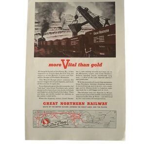 Vintage 1943 Great Northern Railway More Vital Than Gold Ad Advertisement
